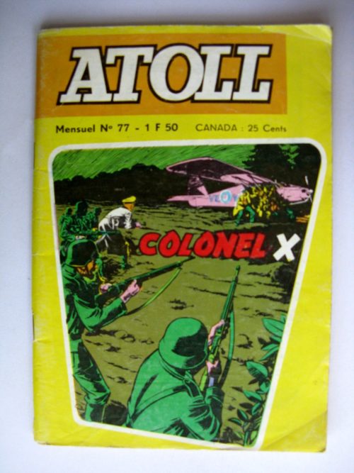 ATOLL N°77 – COLONEL X – Mission spéciale – Jeunesse et Vacances 1973