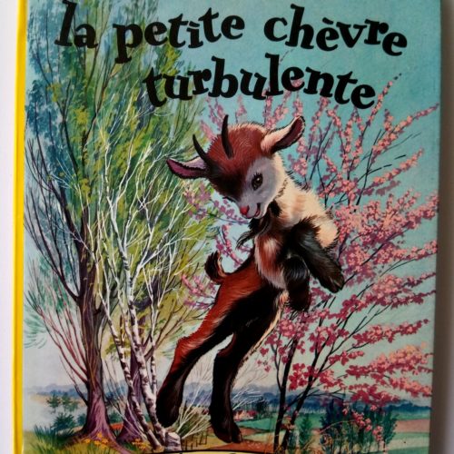 La Petite chèvre turbulente – Collection Farandole 1964