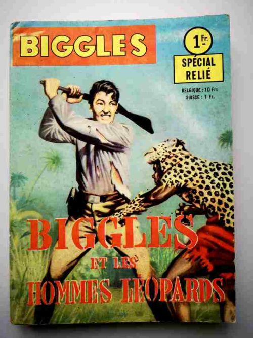 BIGGLES ALBUM 252 (N°3-4) les Hommes-léopard – ARTIMA 1963