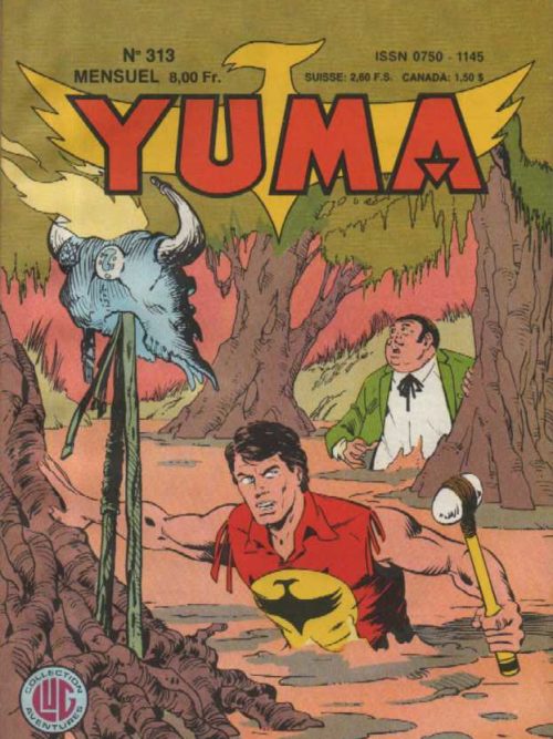 YUMA (1e Série) N°313 ZAGOR – La vengeance de Flèche Rapide – LUG 1988