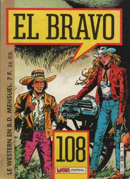 EL BRAVO (Mon Journal) N°108 Bronco Et Bella - BD de western