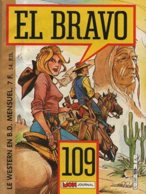 EL BRAVO (Mon Journal) N°109 Bronco Et Bella (La piste rouge)