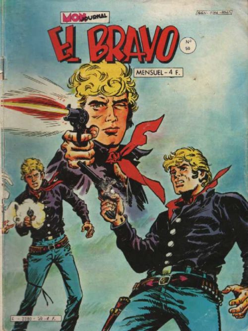 EL BRAVO (Mon Journal) N°50 Kekko Bravo (La dynamite dans la soupe)
