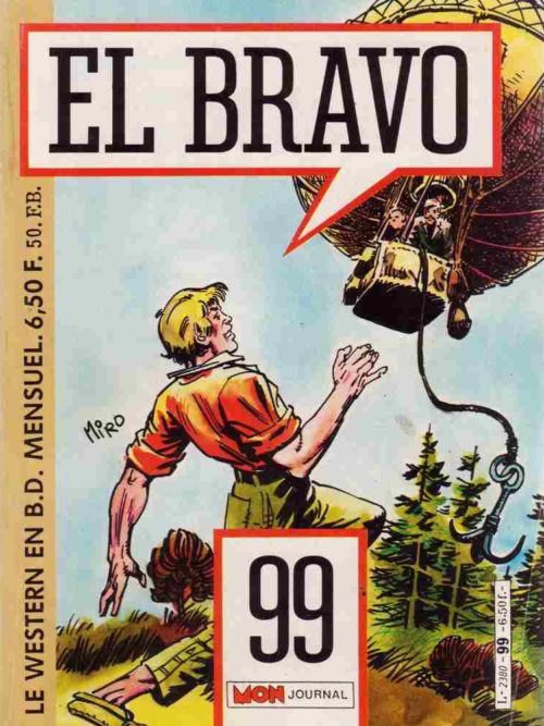 EL BRAVO (Mon Journal) N°99 Bronco Et Bella (L’équipage infernal)
