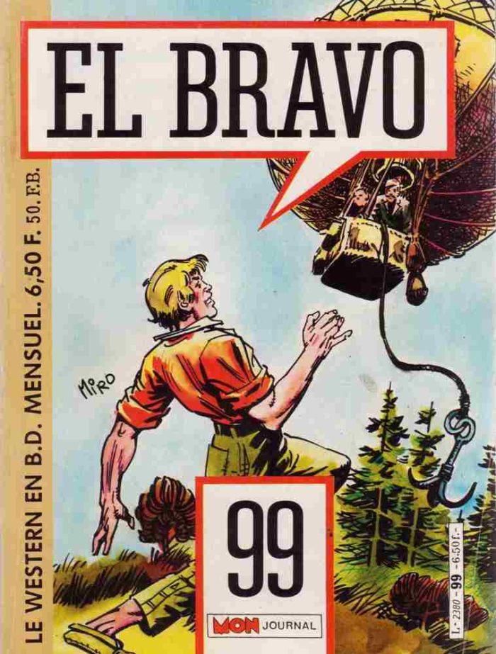 EL BRAVO (Mon Journal) N°99 Bronco Et Bella - BD western