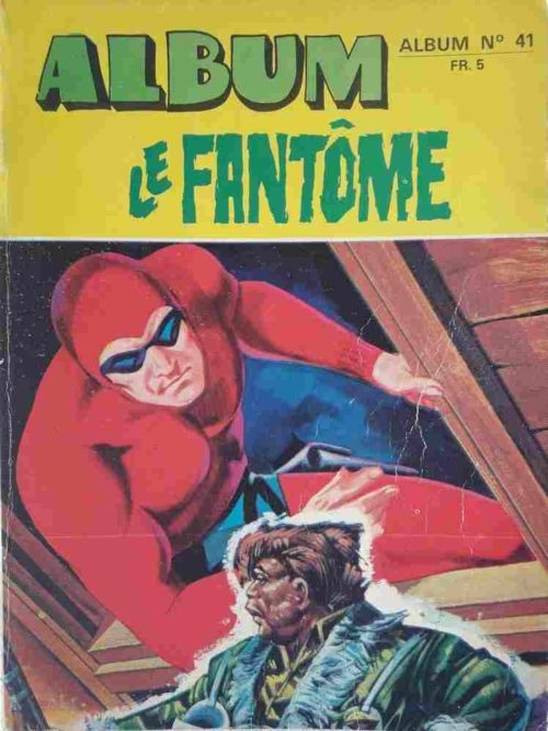 LE FANTOME Album 41 (N° 415-416-417-418) Remparts 1972