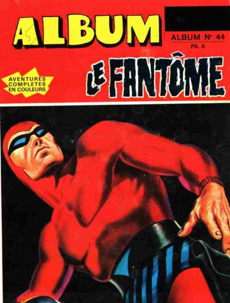 Le Fantôme - Phantom Album 44 (N°427-428-429) Remparts 1973