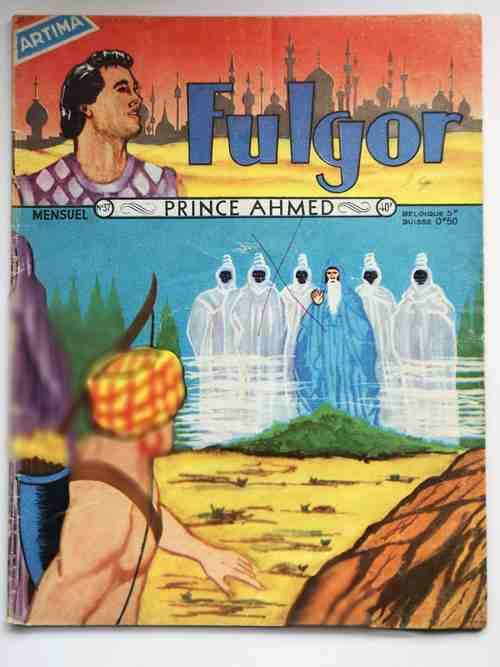 FULGOR (Artima) N°37 Le Prince Ahmed (Au Pays des Mille et Une nuits) 1958