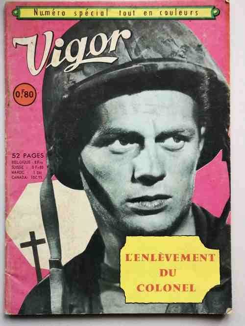 VIGOR Numéro Spécial – L’enlèvement du colonel (Aredit 1968)