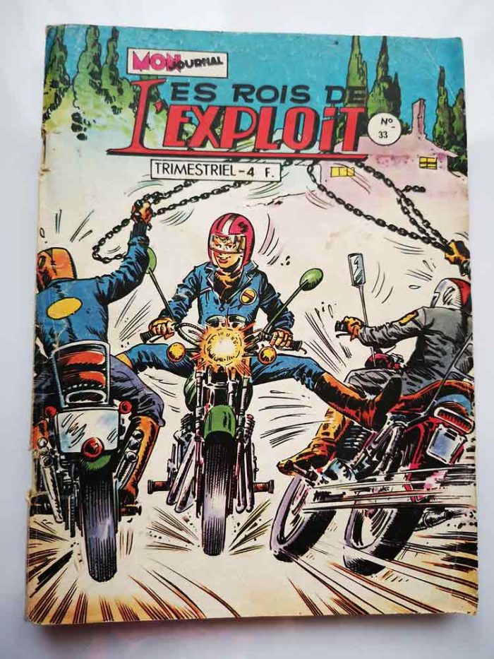 BD LES ROIS DE L'EXPLOIT N°33 - Le gars à la turbo - Mon Journal 1981