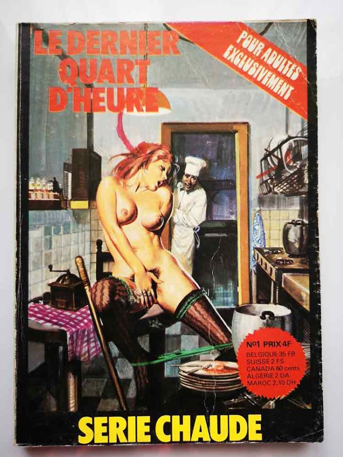 BD Série Chaude N°1 - Le dernier quart d'heure - Editions du Bois de Boulogne 1977