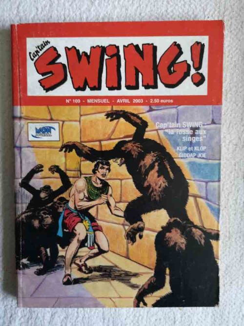CAPTAIN SWING (2e série) N°109 – La fosse aux singes – MON JOURNAL 2003
