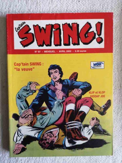 CAPTAIN SWING (2e série) N°97 – La veuve – MON JOURNAL 2002