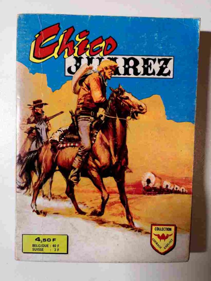 CHICO JUAREZ ALBUM RELIE 789 (N°43-44-45-46-47-48) Editions Aredit 1975